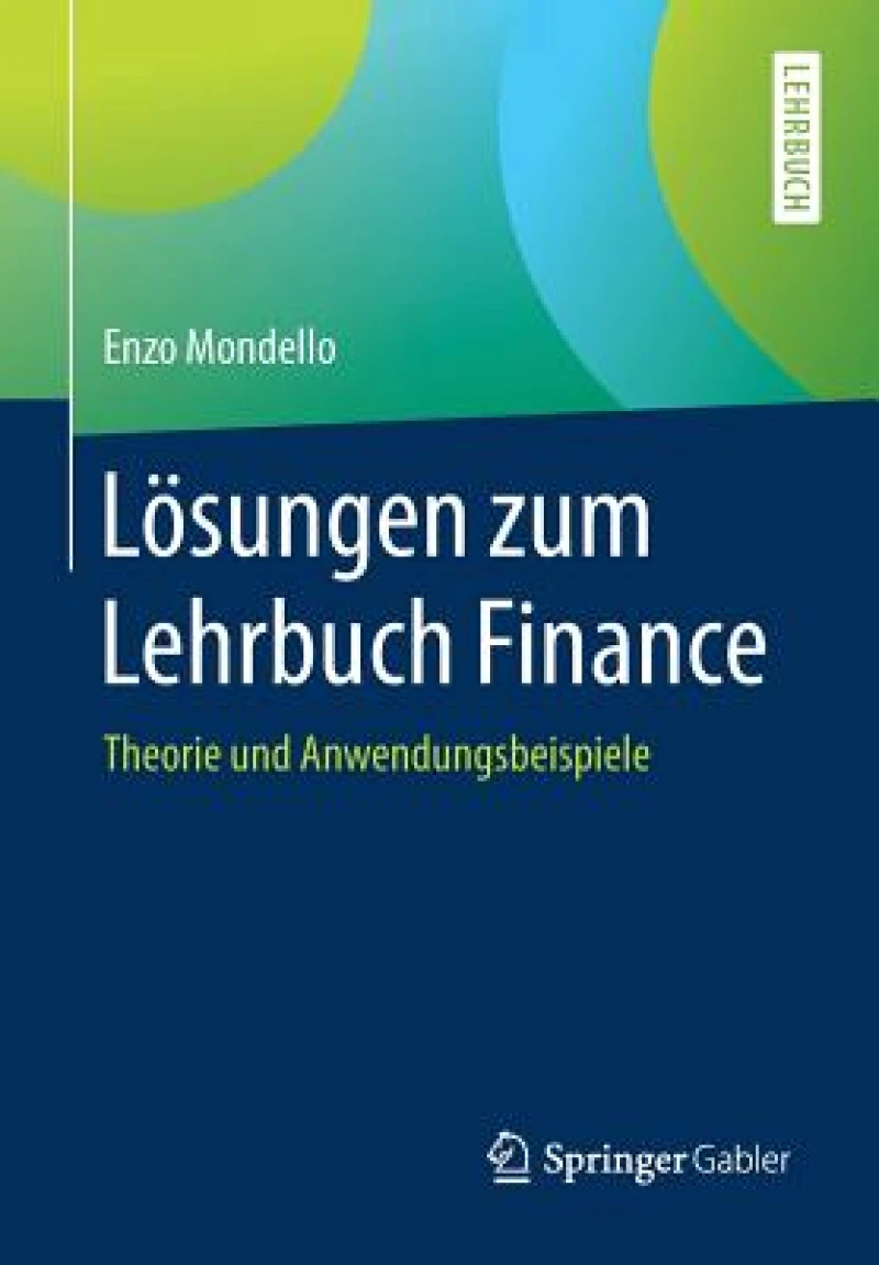 Lösungen zum Lehrbuch Finance