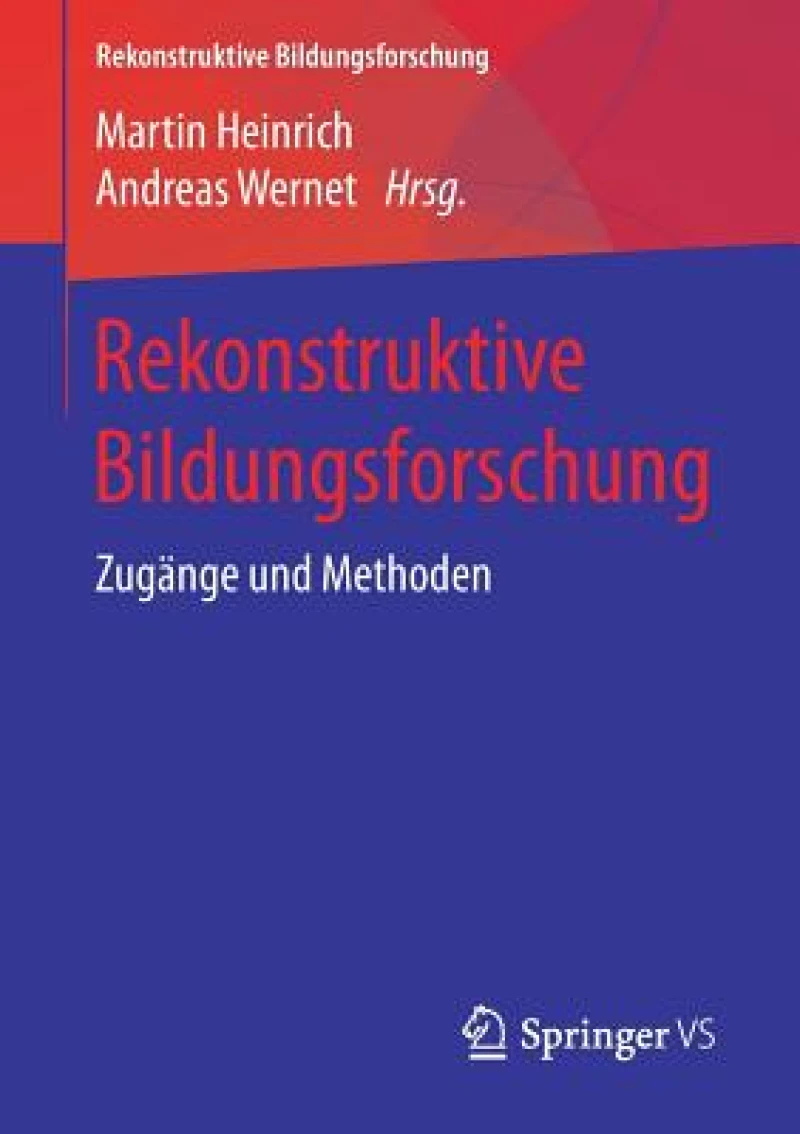 Rekonstruktive Bildungsforschung