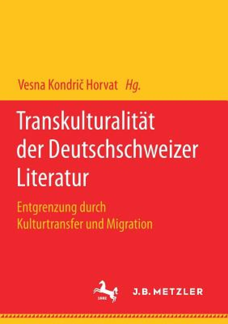 Transkulturalität der Deutschschweizer Literatur