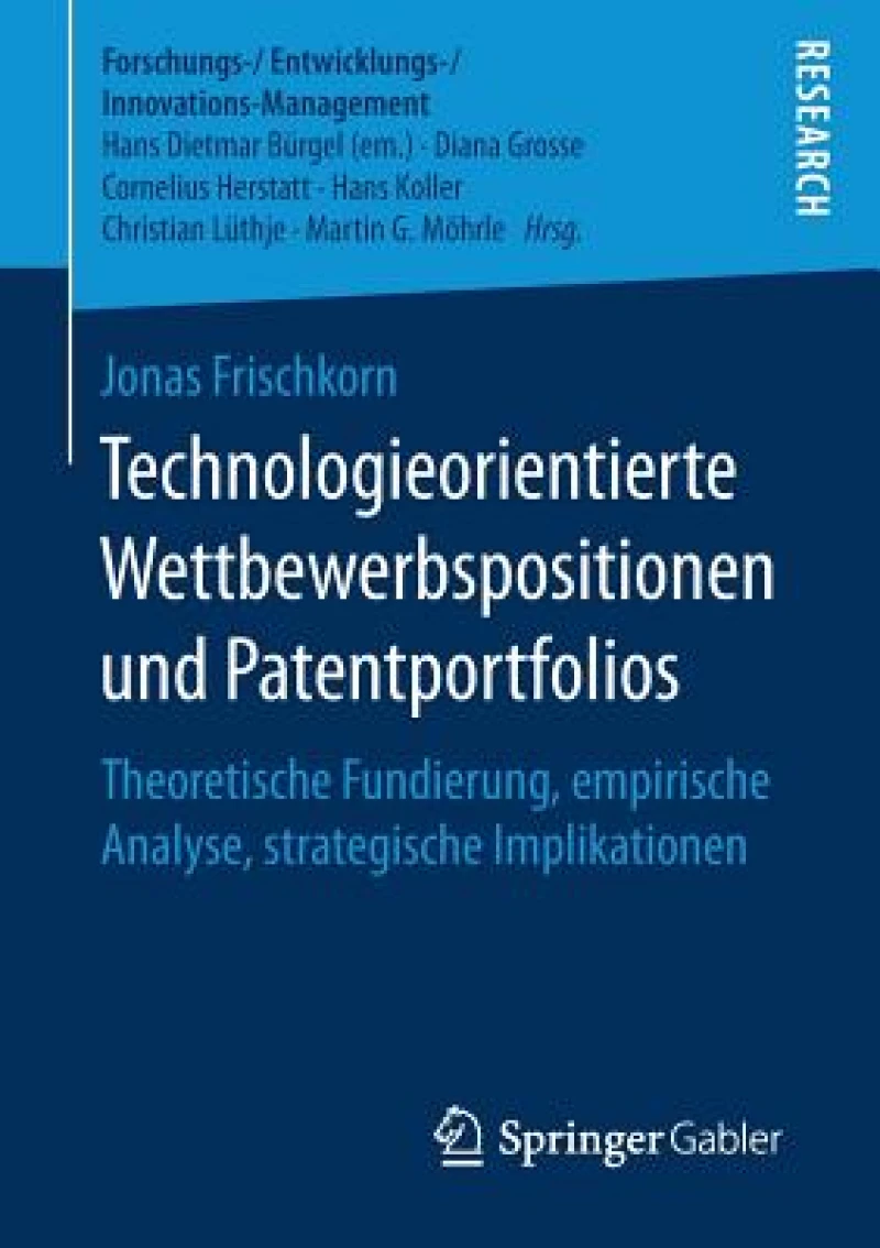 Technologieorientierte Wettbewerbspositionen und Patentportfolios