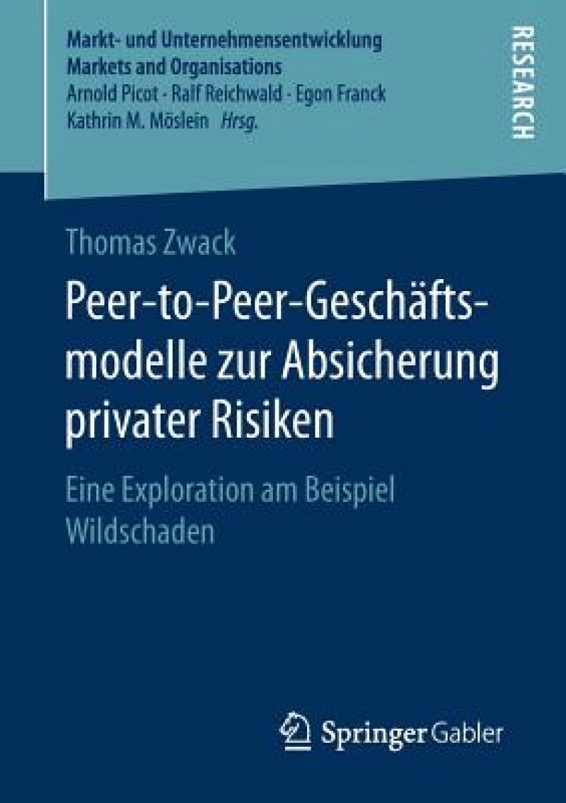 Peer-to-Peer-Geschäftsmodelle zur Absicherung privater Risiken