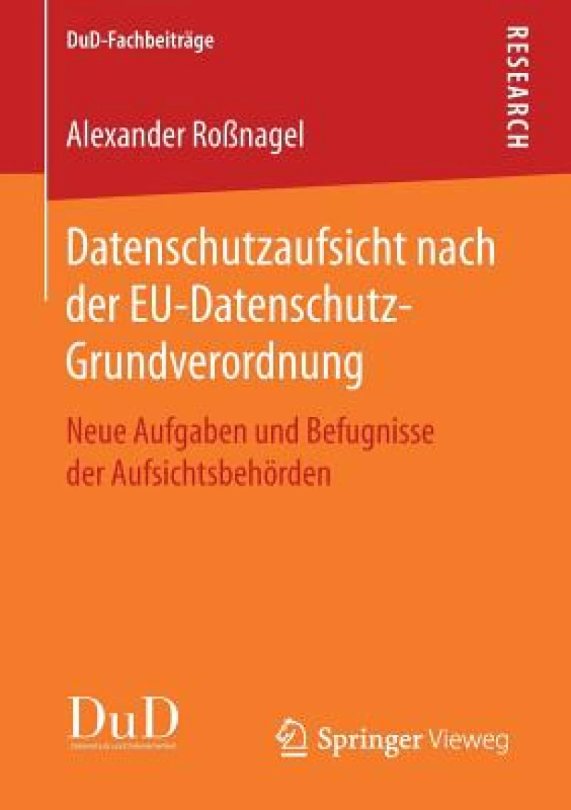 Datenschutzaufsicht Nach Der Eu-datenschutz-grundverordnung