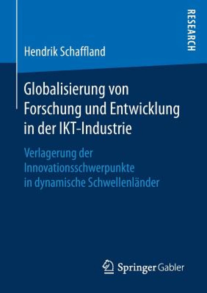 Globalisierung von Forschung und Entwicklung in der IKT-Industrie
