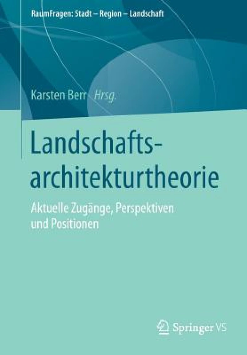 Landschaftsarchitekturtheorie
