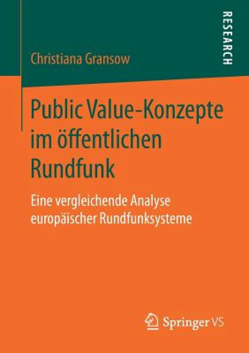 Public Value-Konzepte im offentlichen Rundfunk