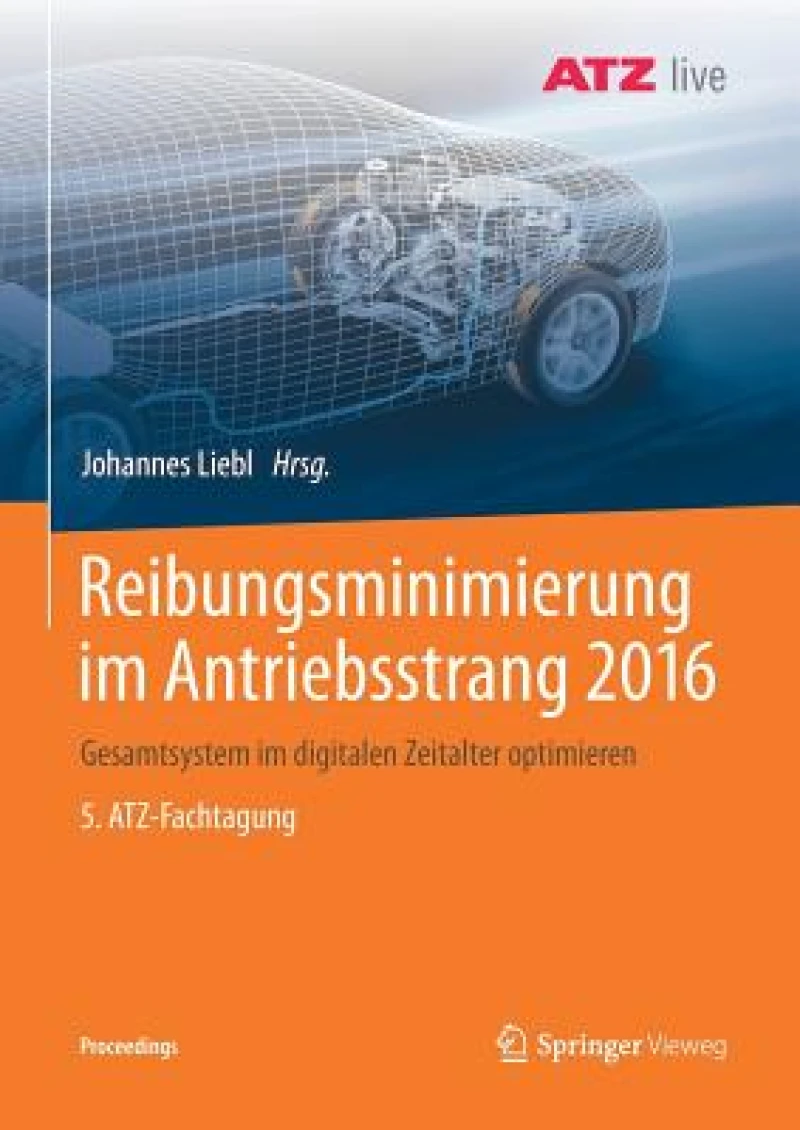 Reibungsminimierung im Antriebsstrang 2016