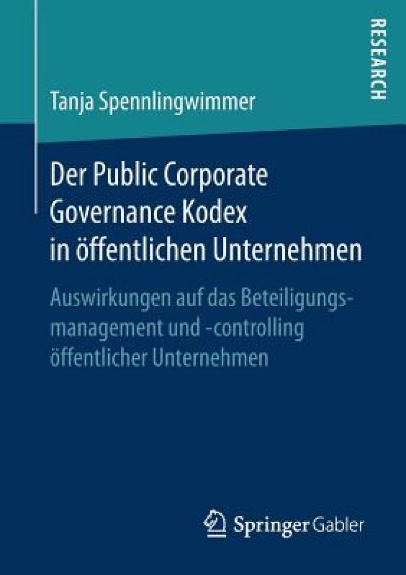 Der Public Corporate Governance Kodex in offentlichen Unternehmen