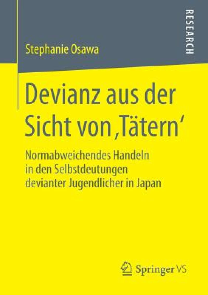 Devianz aus der Sicht von ‚Tätern''