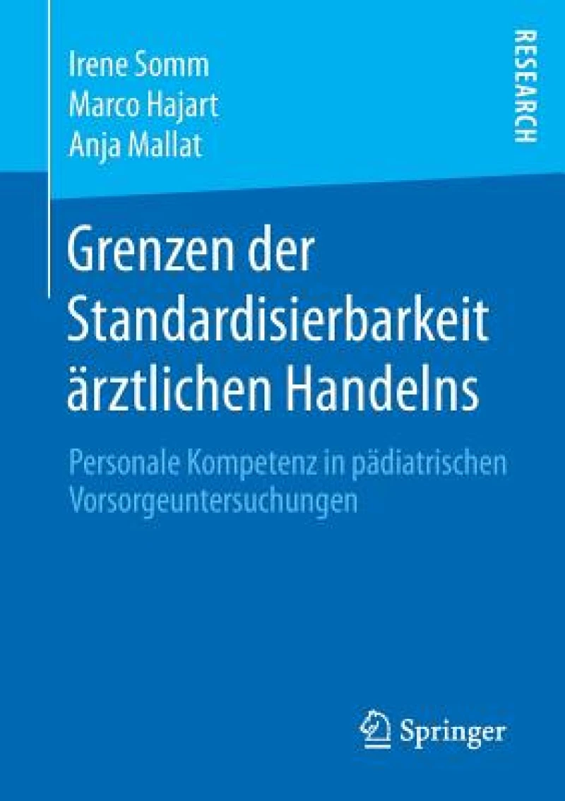 Grenzen der Standardisierbarkeit ärztlichen Handelns
