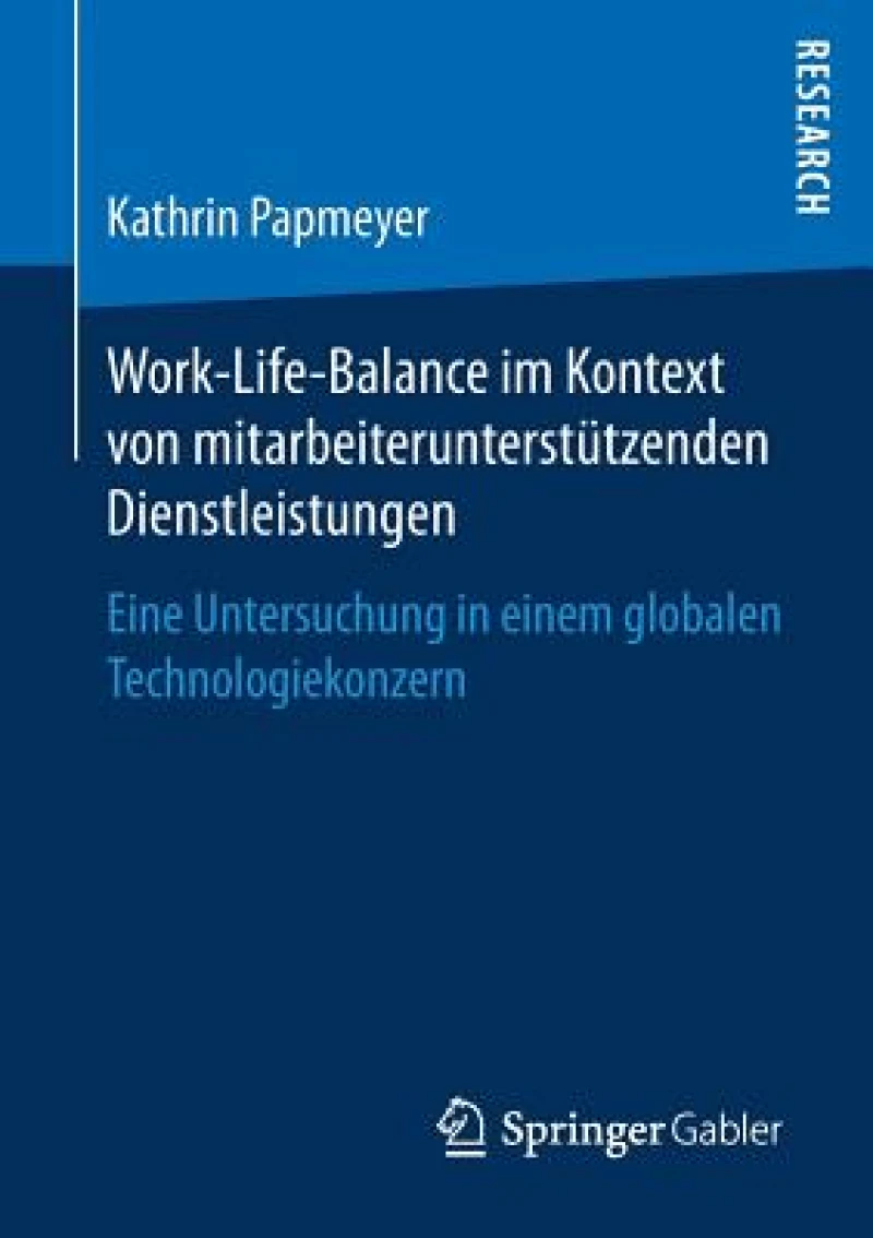 Work-Life-Balance im Kontext von mitarbeiterunterstützenden Dienstleistungen