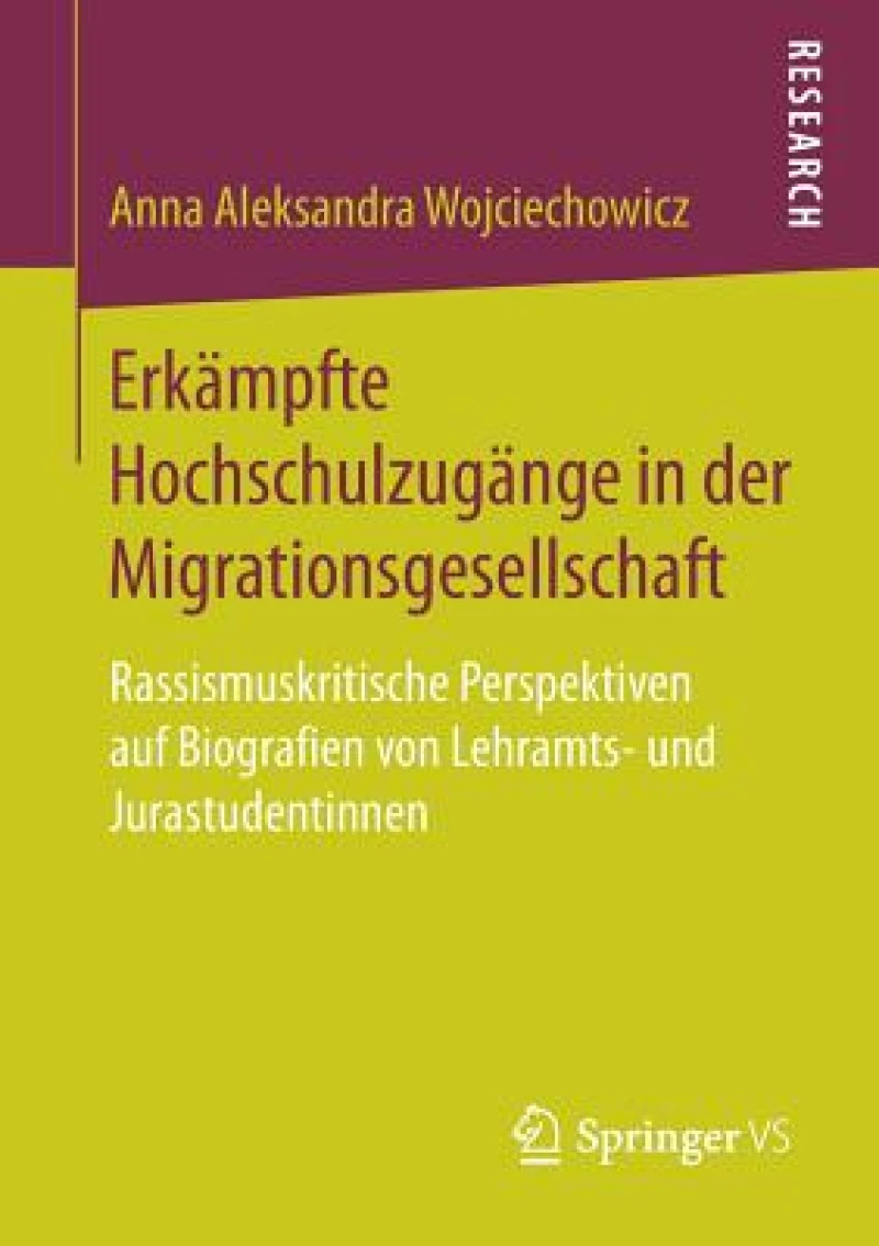 Erkampfte Hochschulzugange in der Migrationsgesellschaft