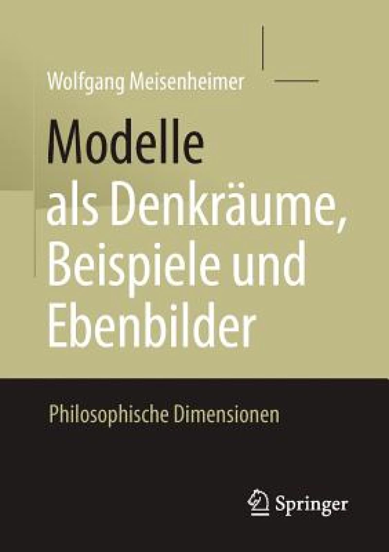 Modelle Als Denkräume, Beispiele Und Ebenbilder