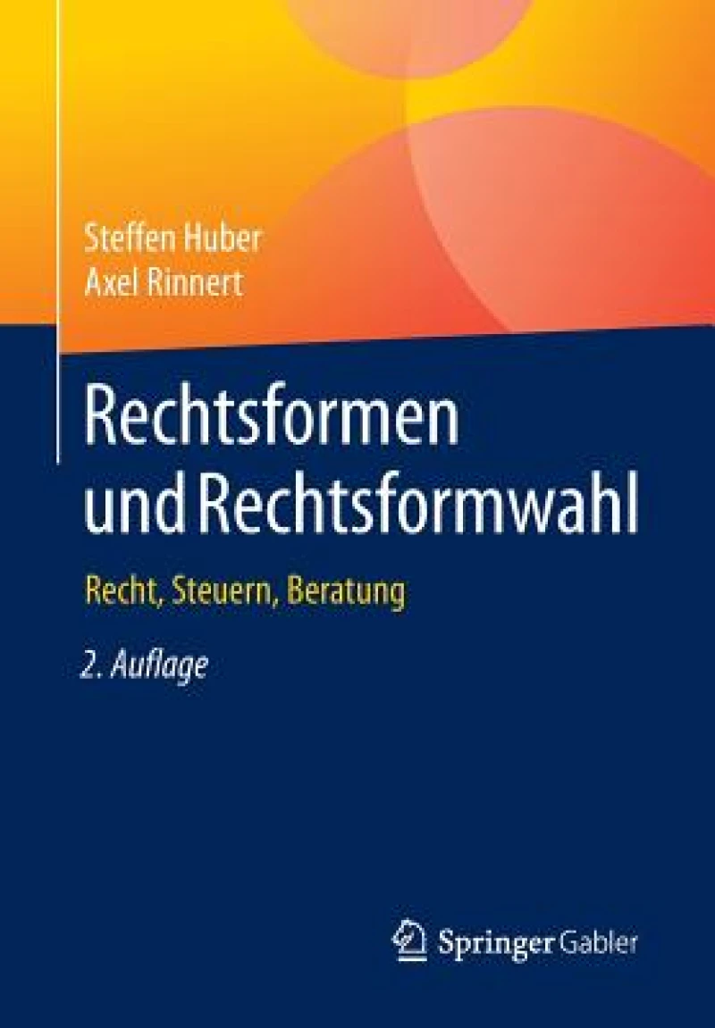 Rechtsformen und Rechtsformwahl