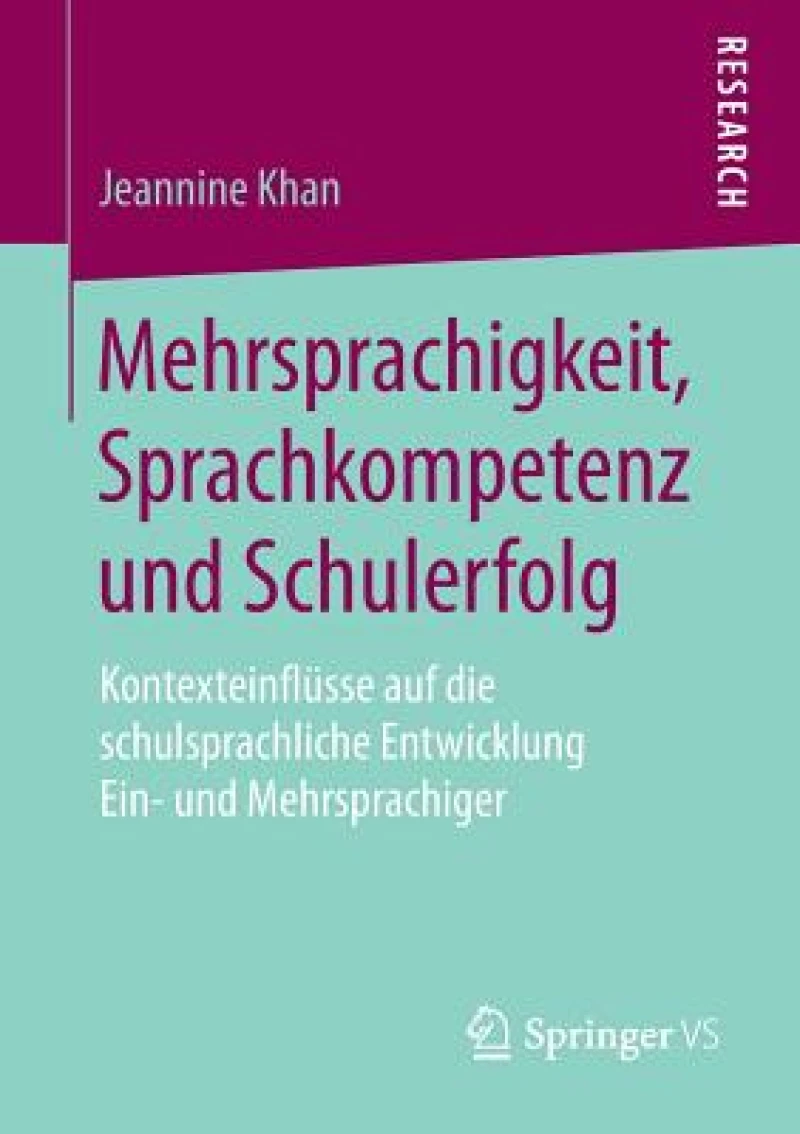Mehrsprachigkeit, Sprachkompetenz und Schulerfolg