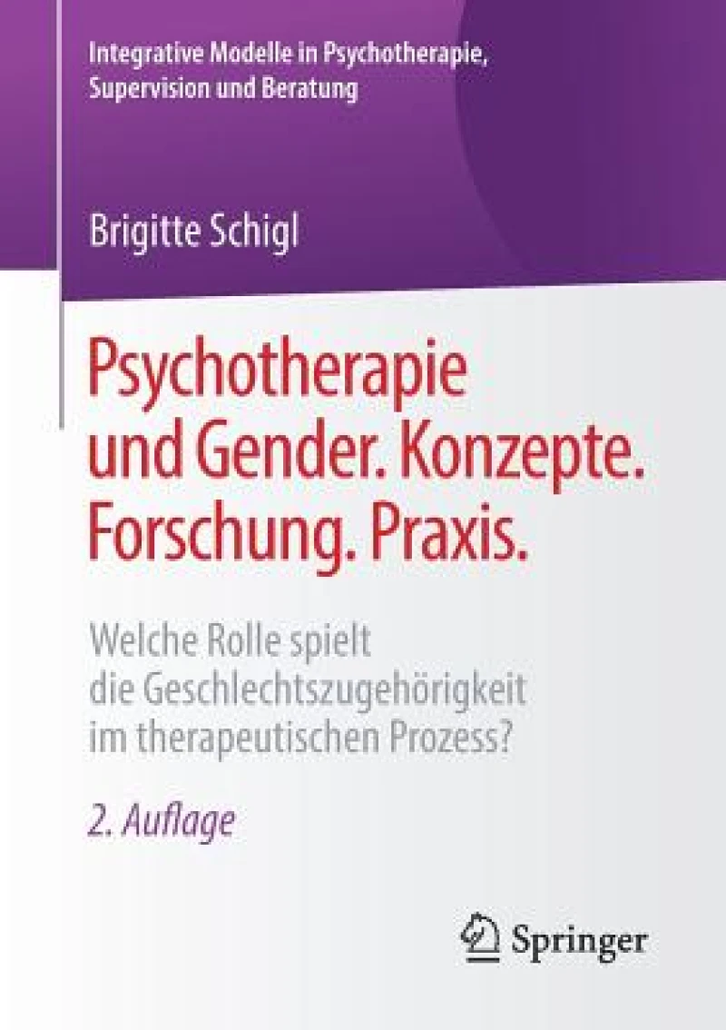 Psychotherapie und Gender. Konzepte. Forschung. Praxis.