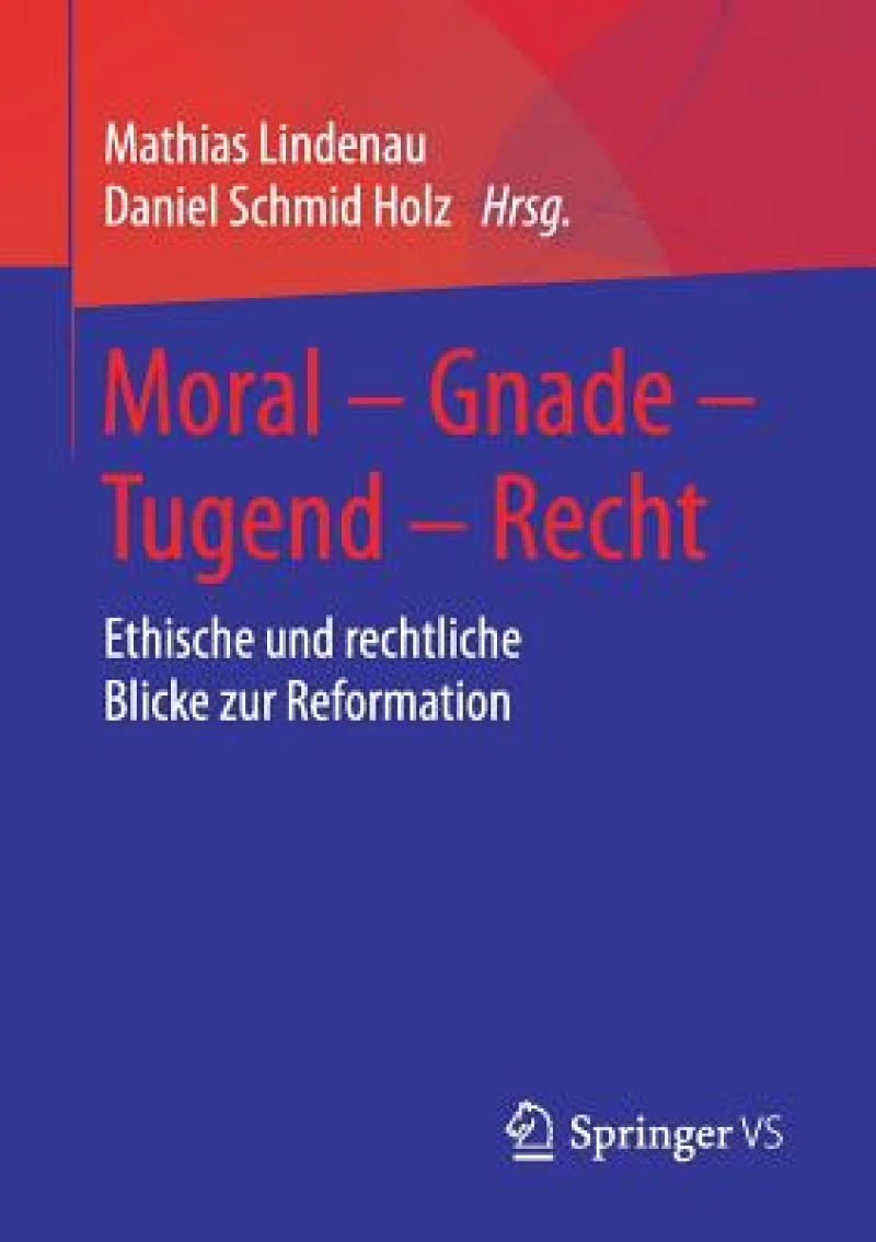 Moral - Gnade - Tugend - Recht