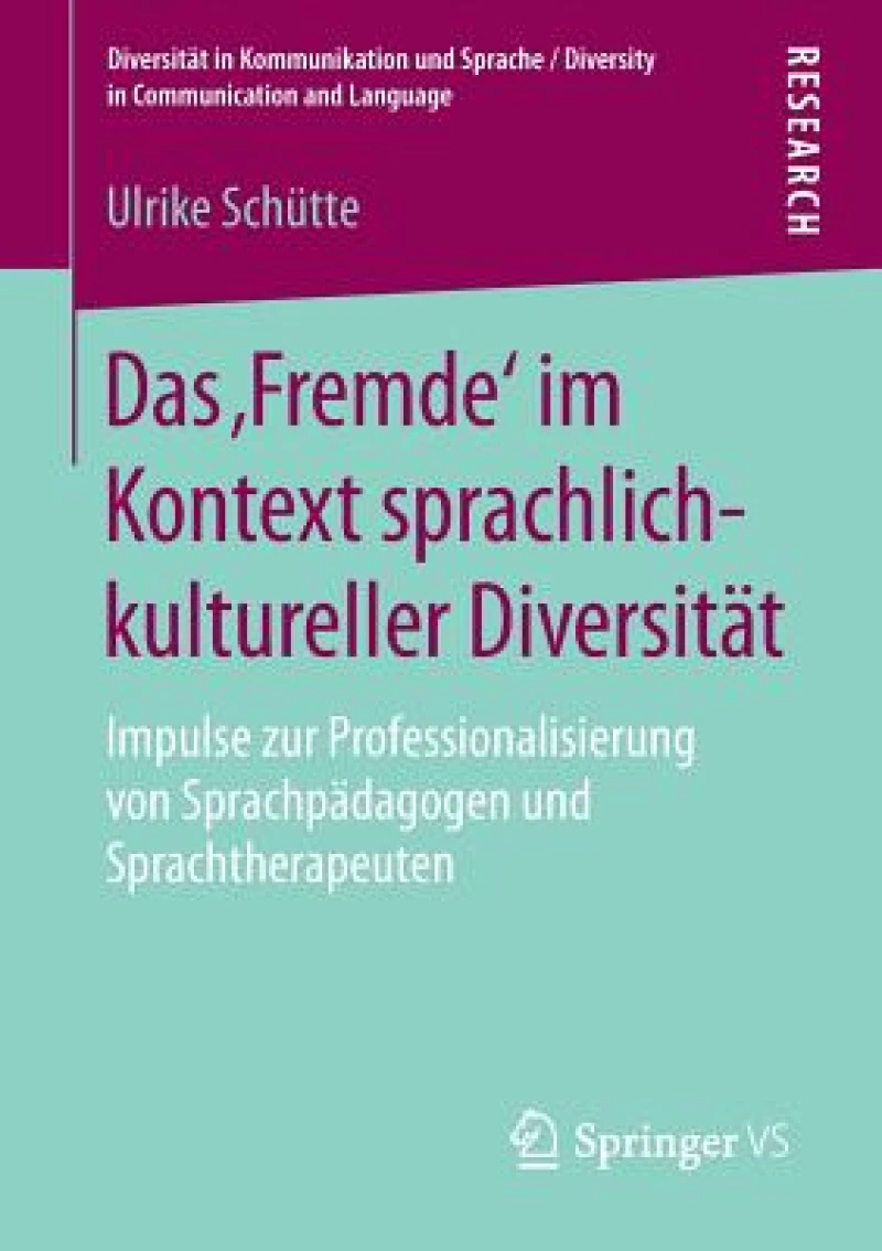 Das ‚Fremde'' im Kontext sprachlich-kultureller Diversität