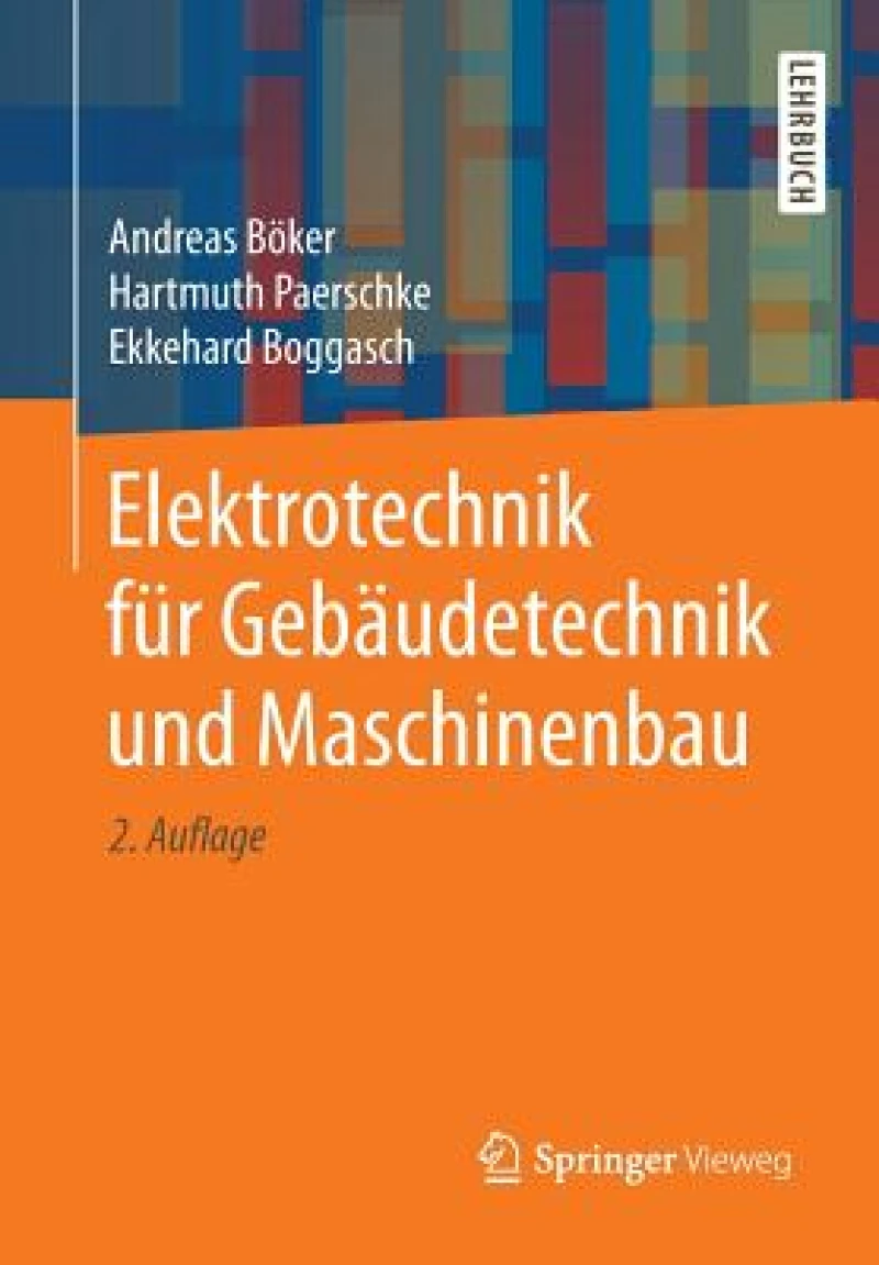 Elektrotechnik fur Gebaudetechnik und Maschinenbau