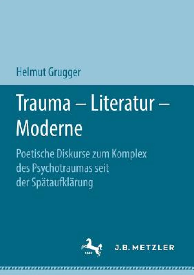 Trauma - Literatur - Moderne