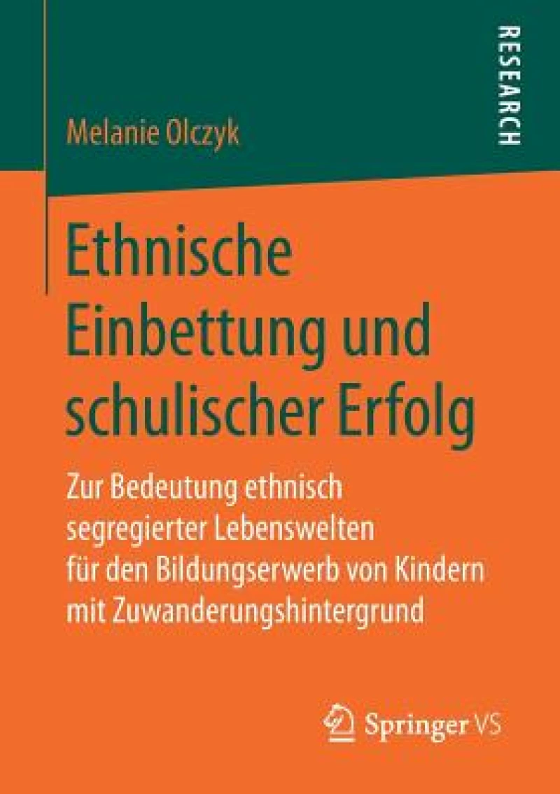 Ethnische Einbettung und schulischer Erfolg