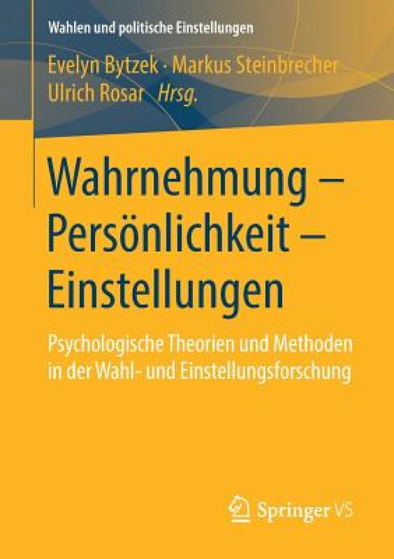 Wahrnehmung – Personlichkeit – Einstellungen
