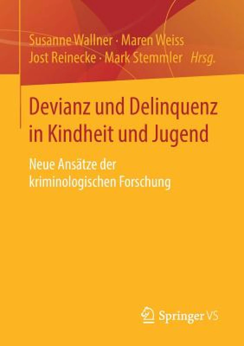 Devianz und Delinquenz in Kindheit und Jugend