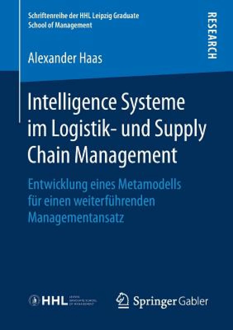 Intelligence Systeme im Logistik- und Supply Chain Management