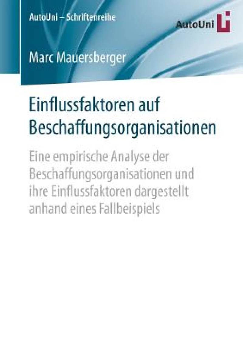 Einflussfaktoren auf Beschaffungsorganisationen