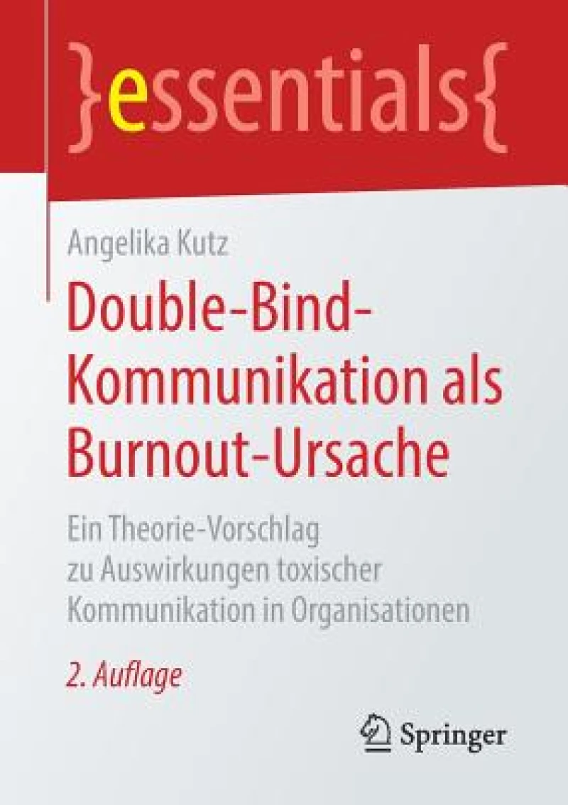 Double-Bind-Kommunikation als Burnout-Ursache