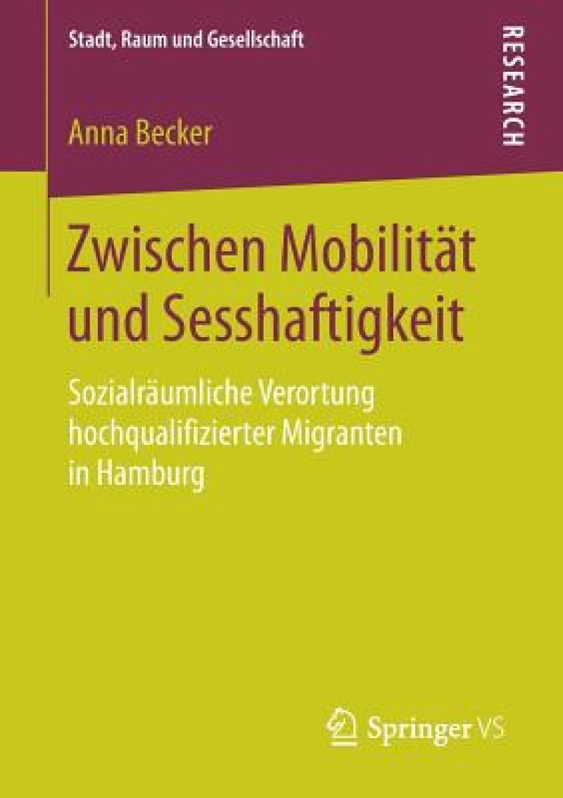 Zwischen Mobilitat und Sesshaftigkeit