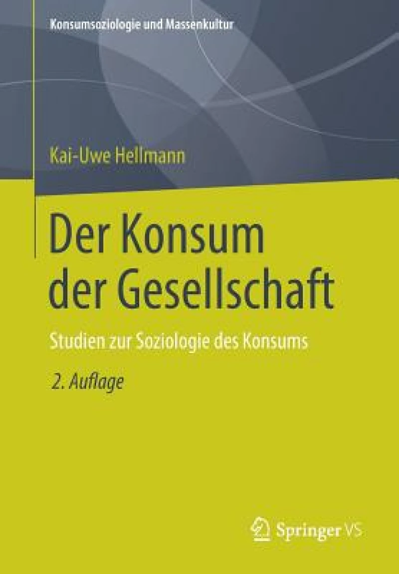 Der Konsum der Gesellschaft