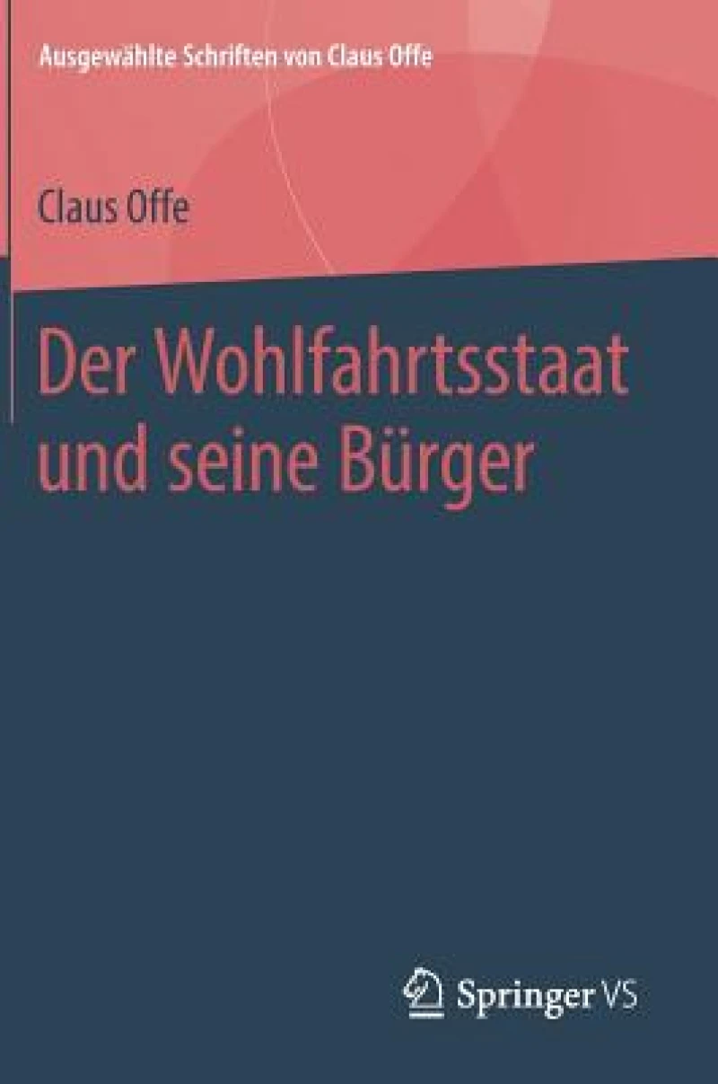 Der Wohlfahrtsstaat und seine Burger