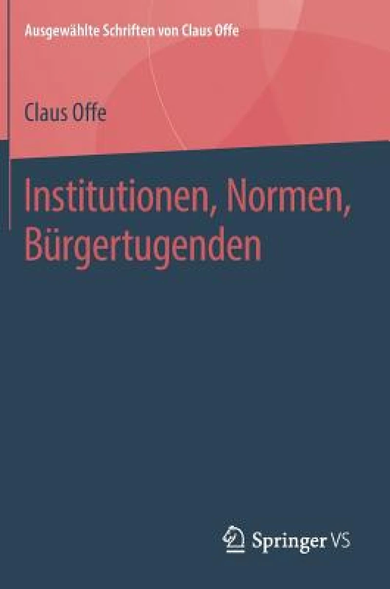 Institutionen, Normen, Burgertugenden
