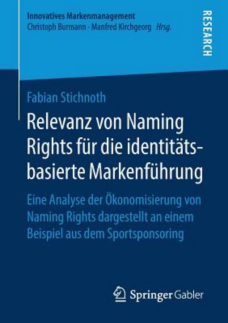 Relevanz von Naming Rights für die identitätsbasierte Markenführung