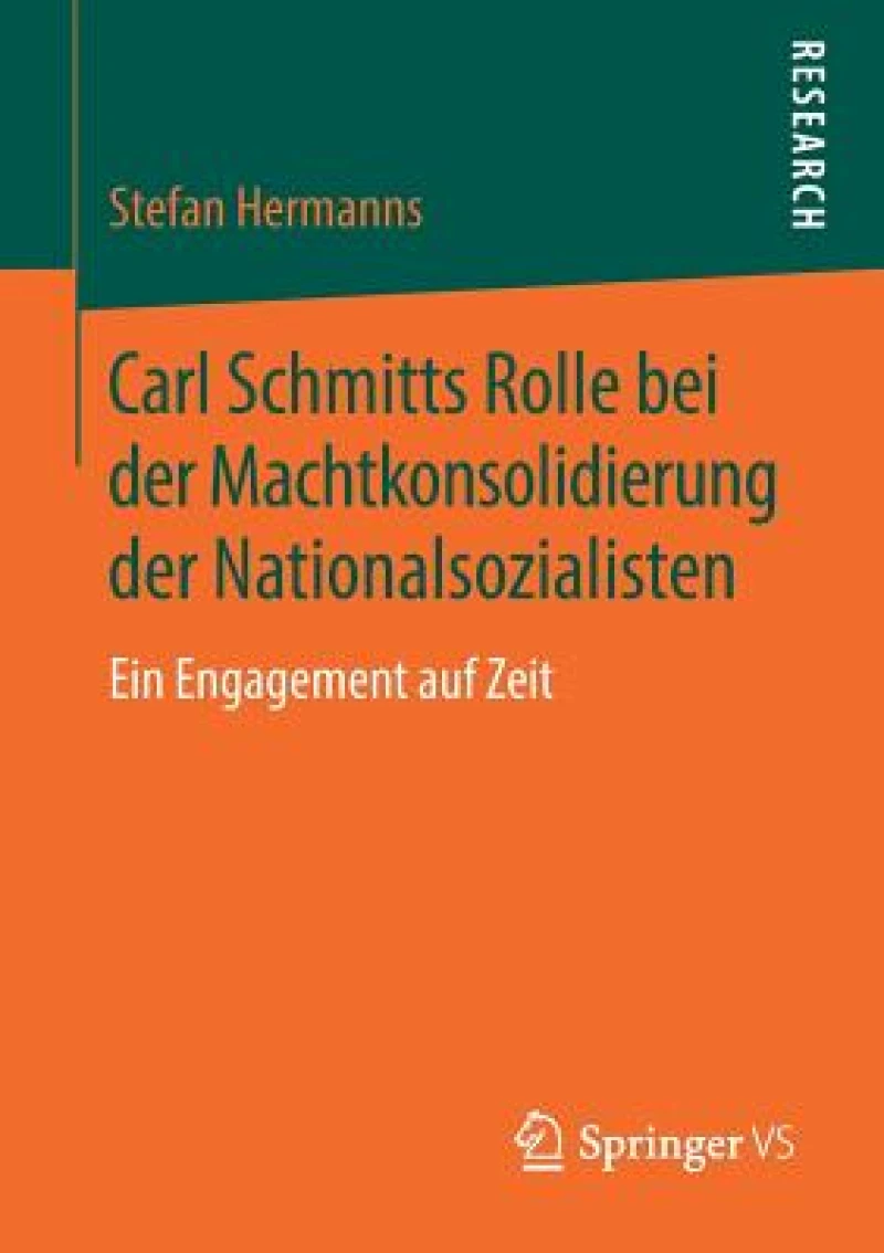 Carl Schmitts Rolle bei der Machtkonsolidierung der Nationalsozialisten