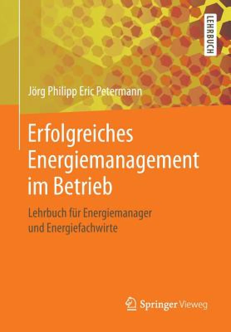 Erfolgreiches Energiemanagement im Betrieb
