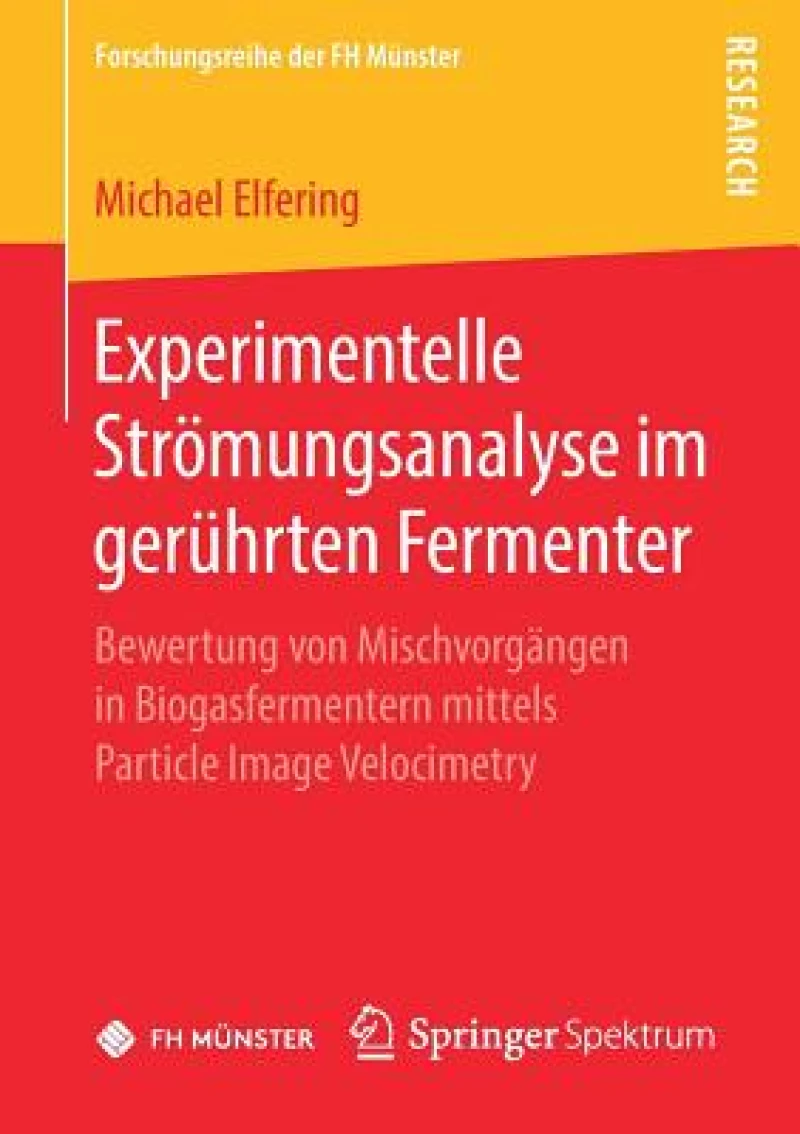 Experimentelle Strömungsanalyse im gerührten Fermenter
