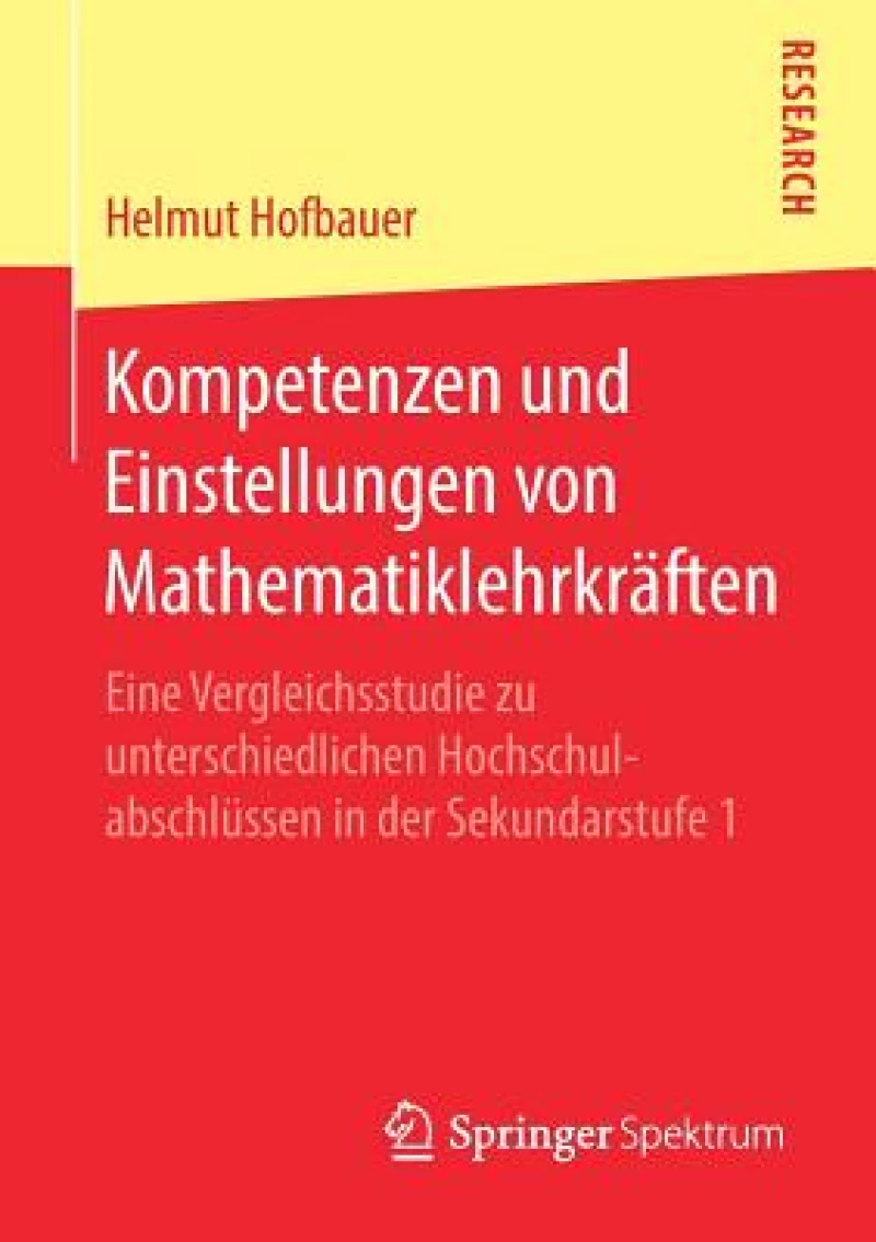 Kompetenzen und Einstellungen von Mathematiklehrkraften