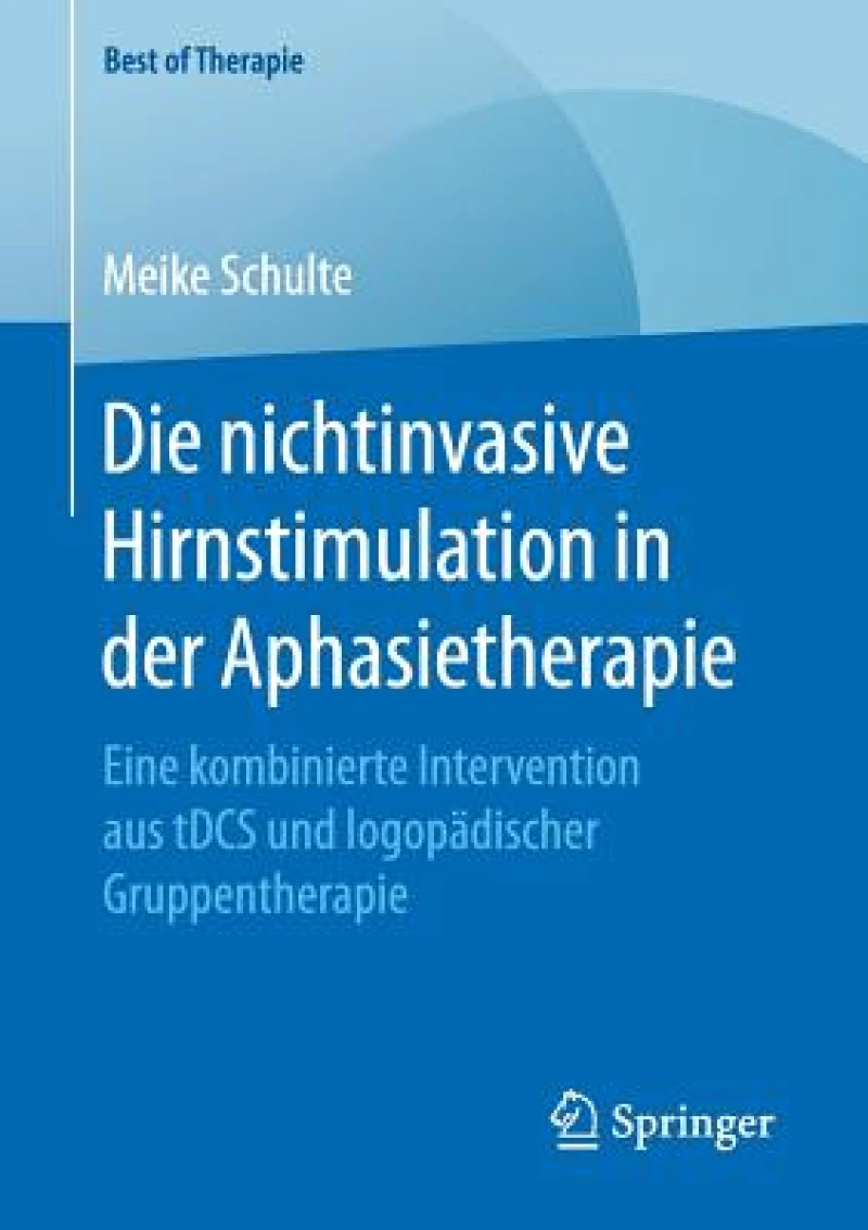 Die nichtinvasive Hirnstimulation in der Aphasietherapie