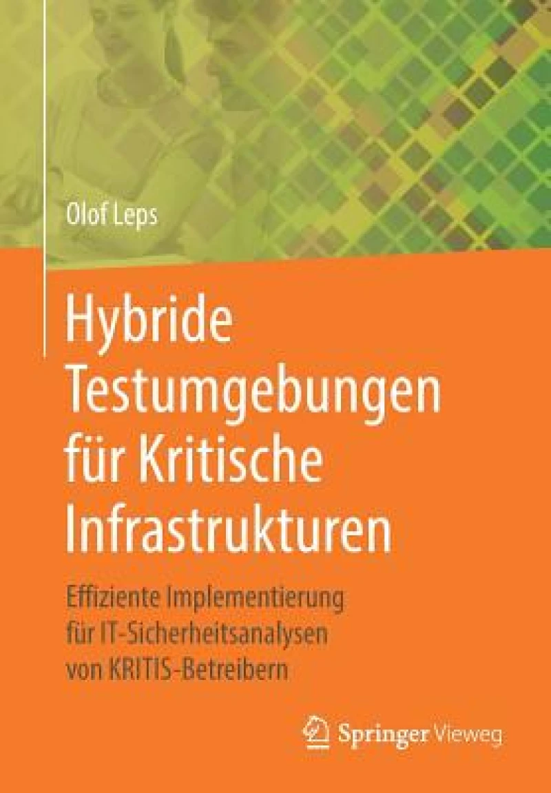 Hybride Testumgebungen für Kritische Infrastrukturen