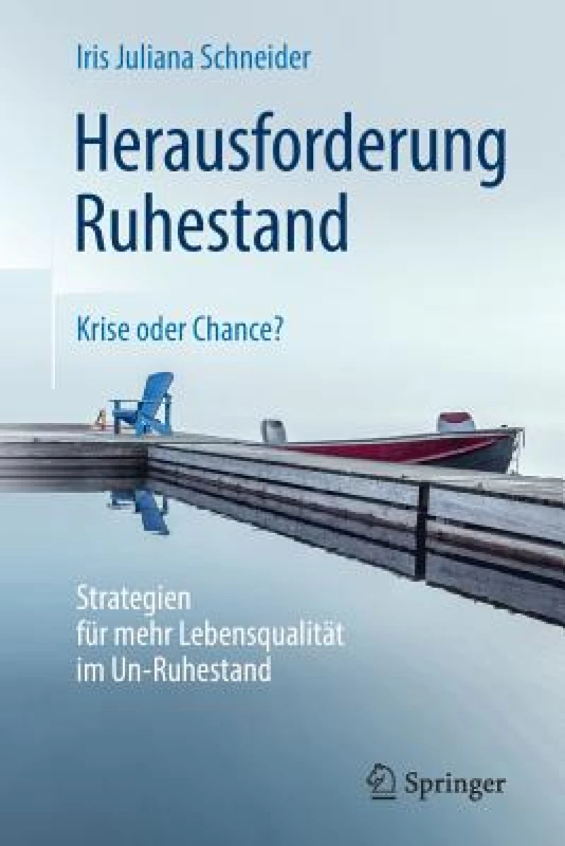 Herausforderung Ruhestand. Krise Oder Chance?