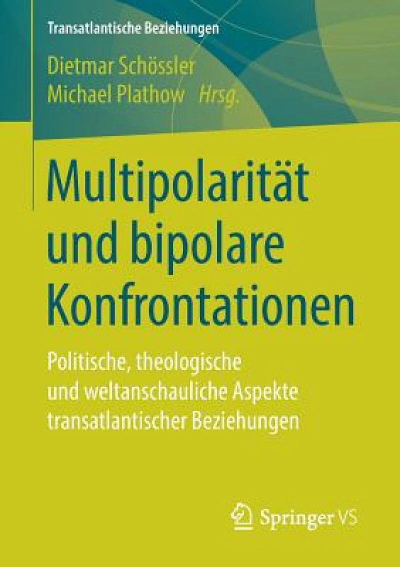 Multipolaritat und bipolare Konfrontationen