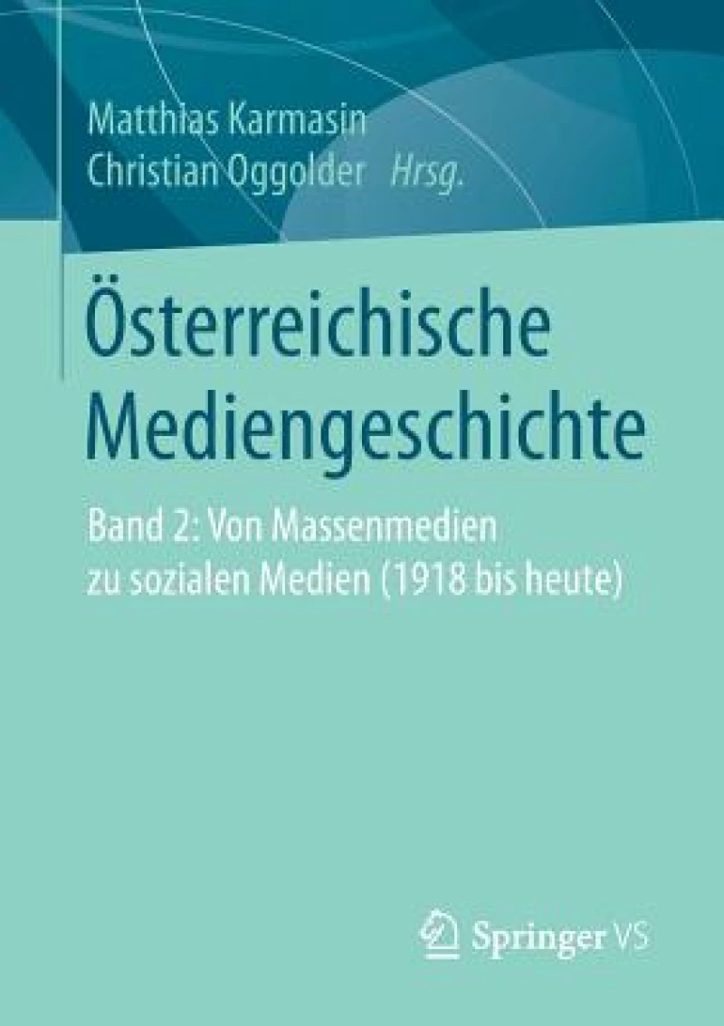 Osterreichische Mediengeschichte