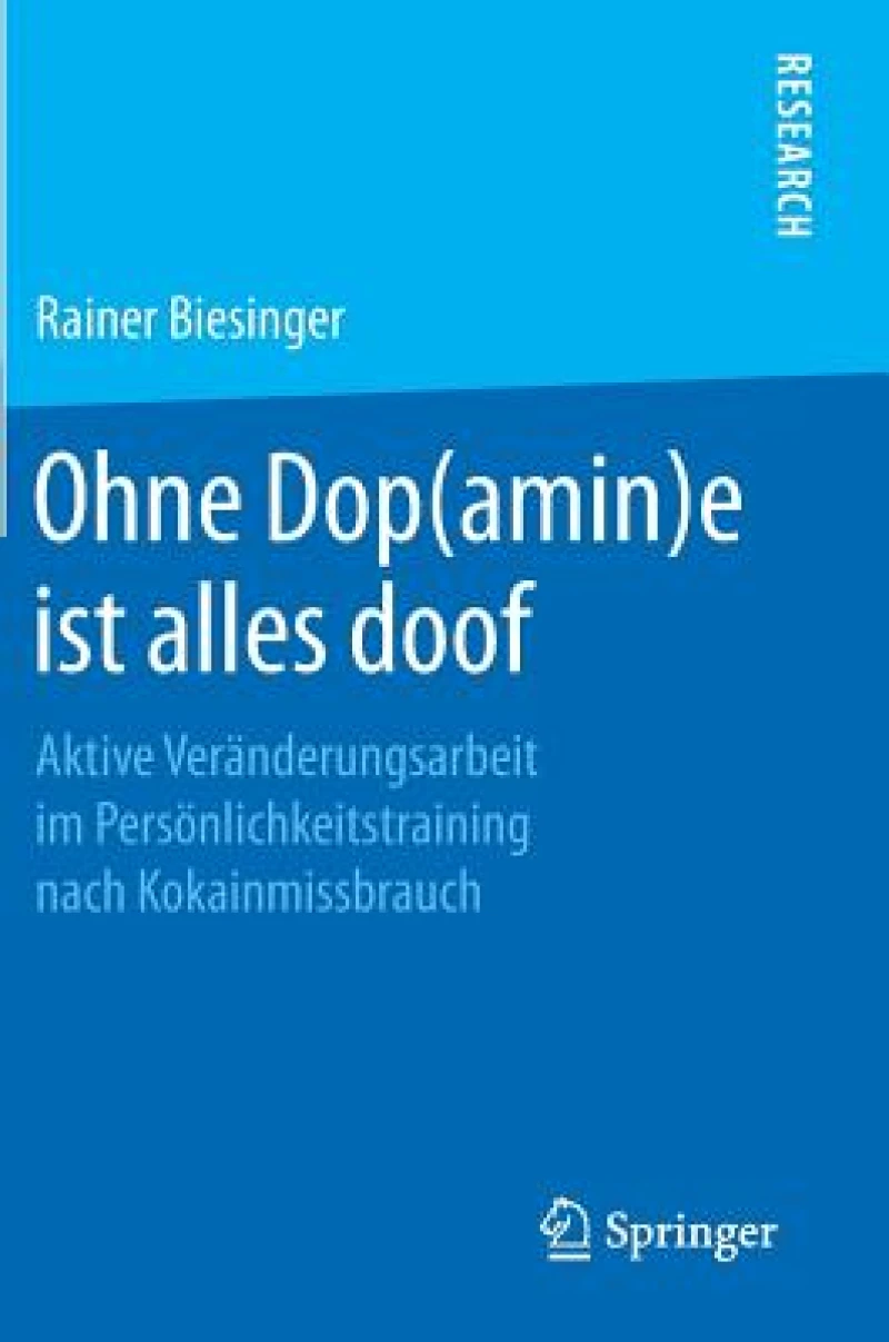 Ohne Dop(amin)e ist alles doof