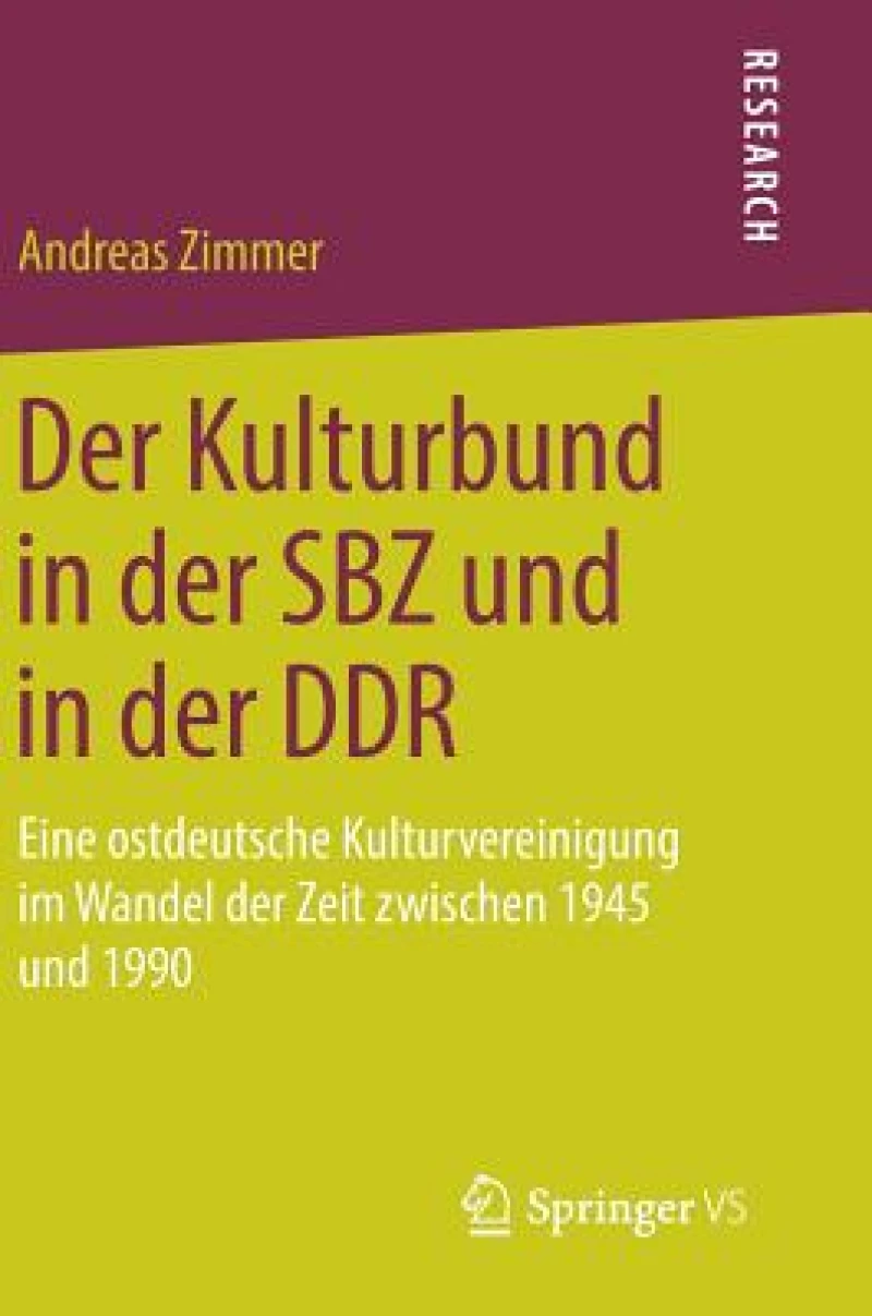 Der Kulturbund in der SBZ und in der DDR