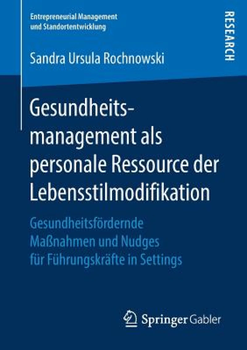 Gesundheitsmanagement als personale Ressource der Lebensstilmodifikation