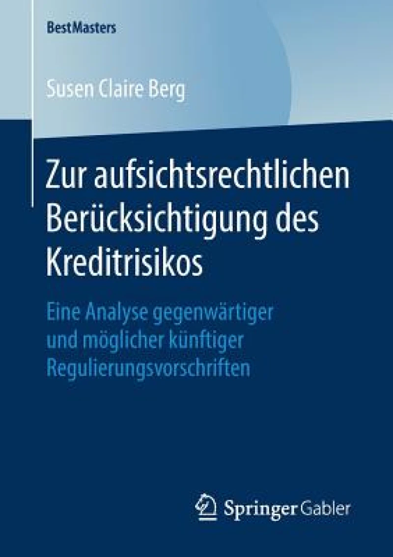 Zur aufsichtsrechtlichen Berucksichtigung des Kreditrisikos