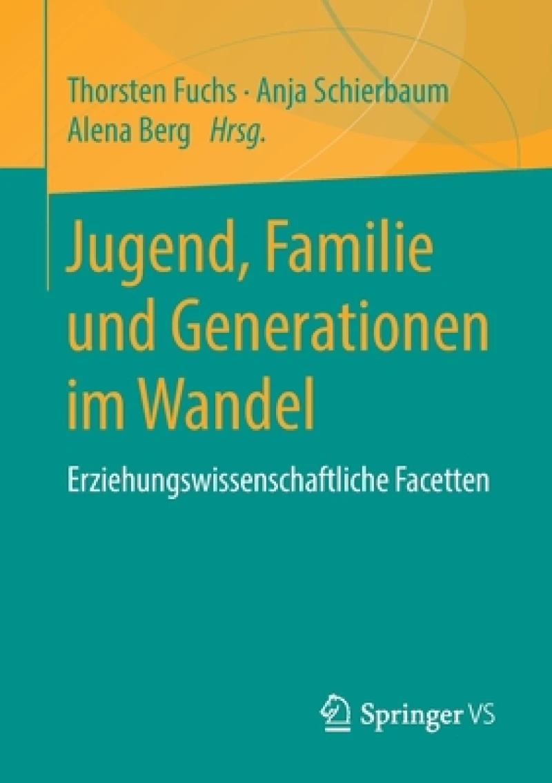 Jugend, Familie und Generationen im Wandel
