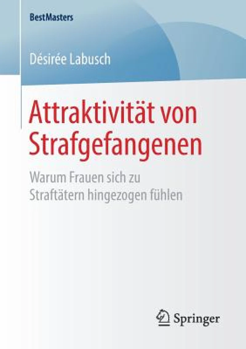 Attraktivitat von Strafgefangenen