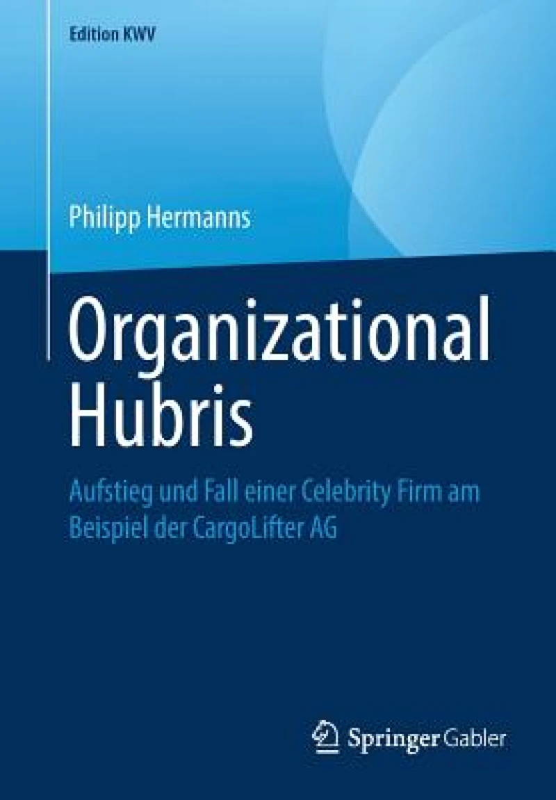 Organizational Hubris